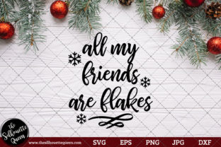 All My Friends Are Flakes Saying Crafts