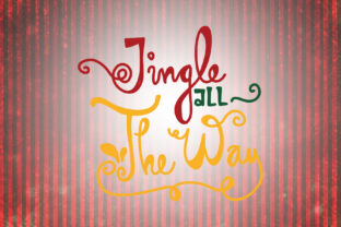 Jingle All the Way Christmas Quotes for Crafts